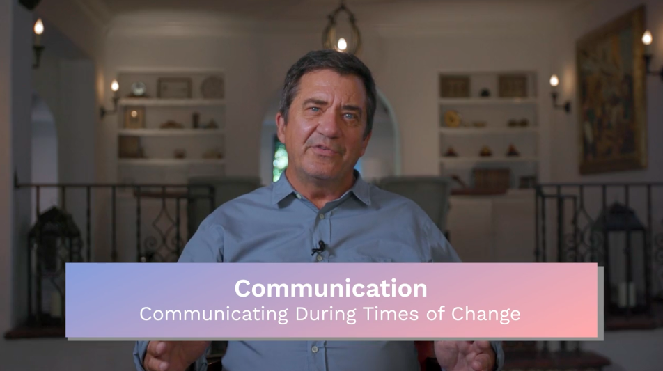 Communication: Communicating During Times of Change