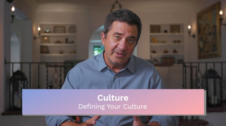 Culture: Defining Your Culture