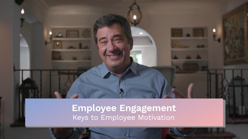 Employee Engagement: Keys to Employee Motivation