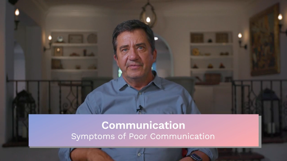 Communication: Symptoms of Poor Communication