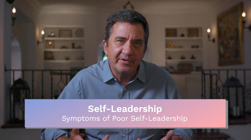 Self-Leadership: Symptoms of Poor Self-Leadership