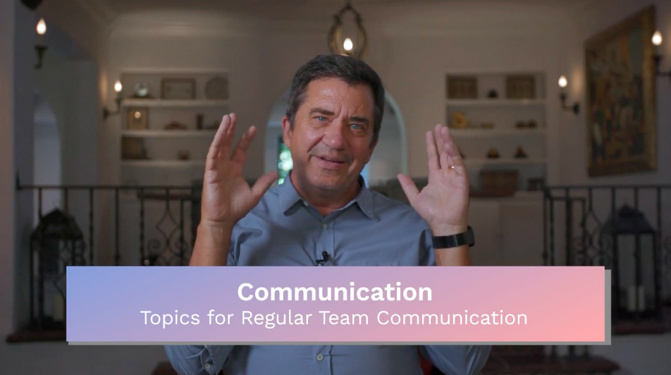 Communication: Topics for Regular Team Communications