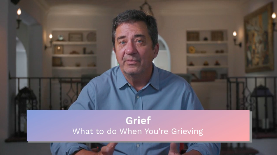 Grief: What to Do When You’re Grieving
